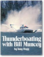 Thumbnail of Thunderboating with Bil Muncey by Tony Hogg (7189 bytes)